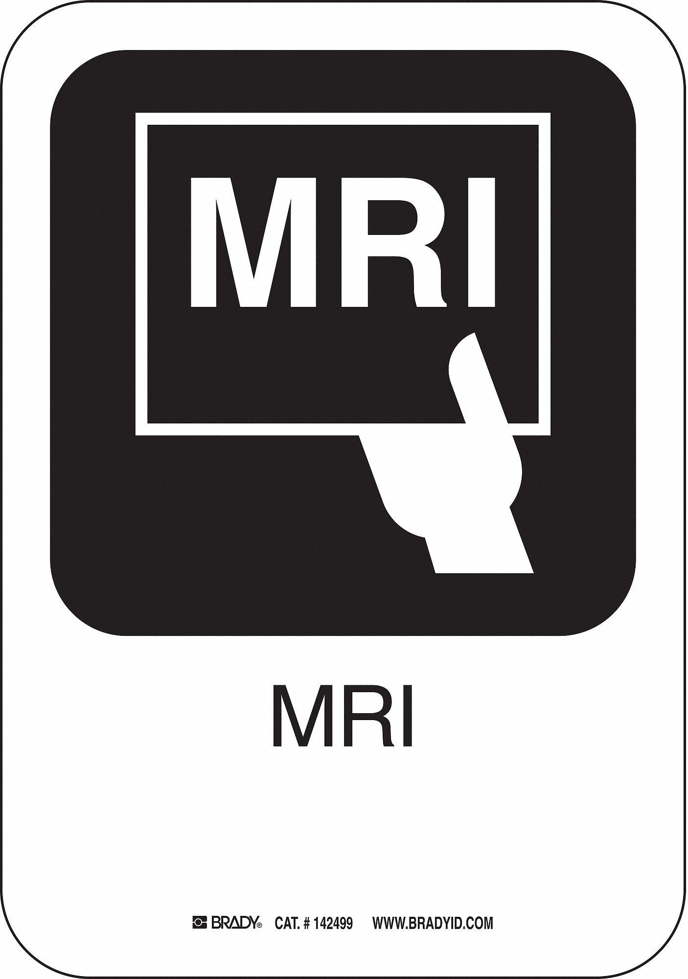 MRI Sign, 10 x 7 In, PL