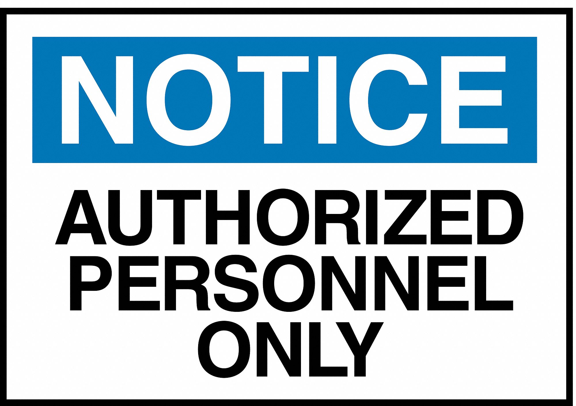 Admittance Sign, 7 x 10In, BK and BL/WHT