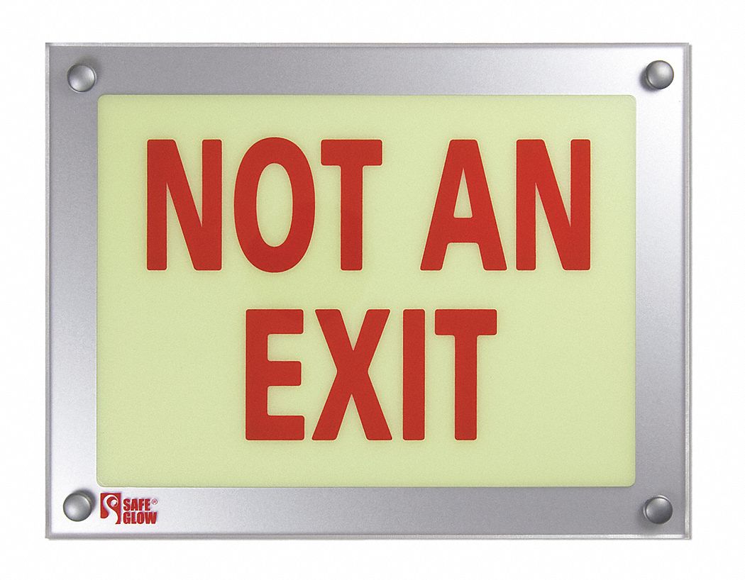 Not An Exit Sign, 9-1/2 x 12-5/16In, R, ENG