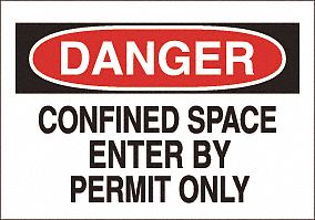 Sign, 7X10, Danger Confined Space Enter, S.