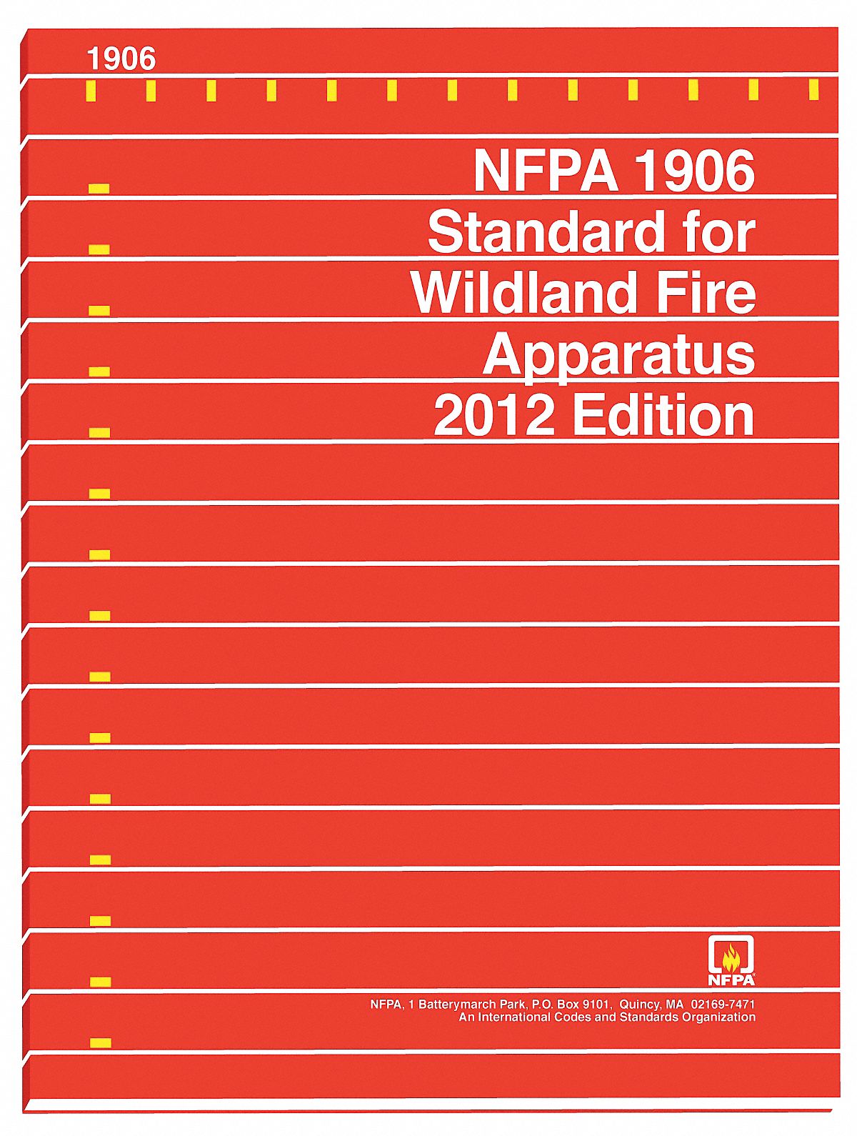 NFPA 1906 Wildland Fire Apparatus, 2012