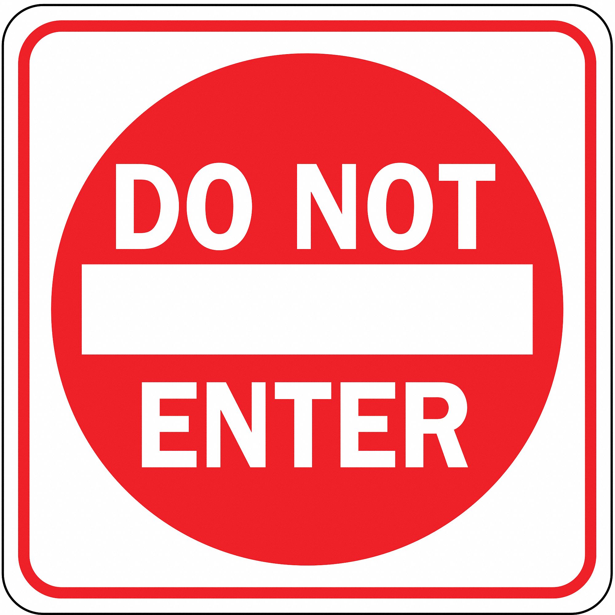Traffic Sign, 30 x 30In, R/WHT, Text, R5-1