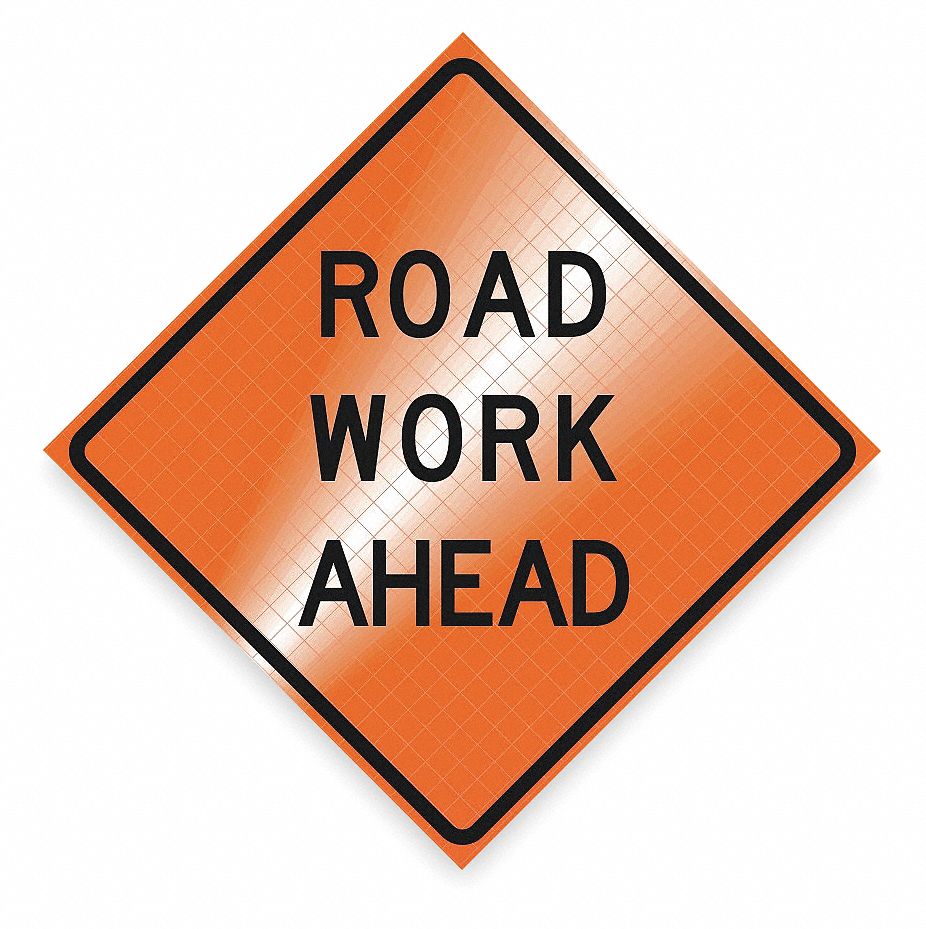 Work Ahead Sign, 48 x 48In, BK/ORN, Text