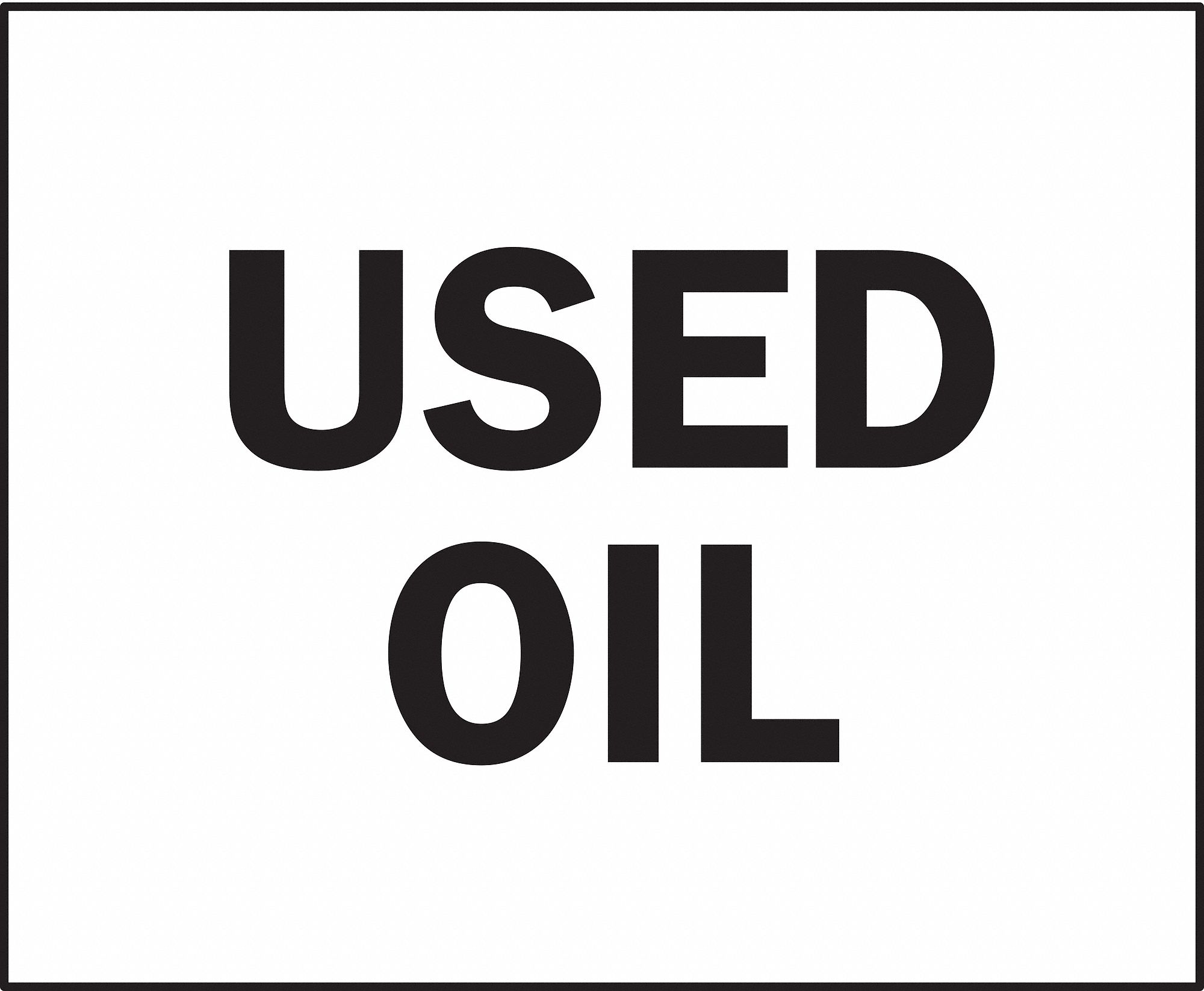 Notice Sign, 7 x 10In, BK/WHT, Used Oil, ENG