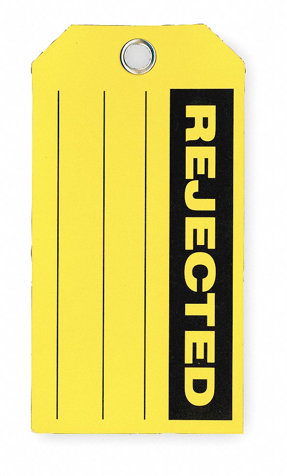 Rejected Tag, 3 x 5-3/4 In, Bk/Yel, PK100