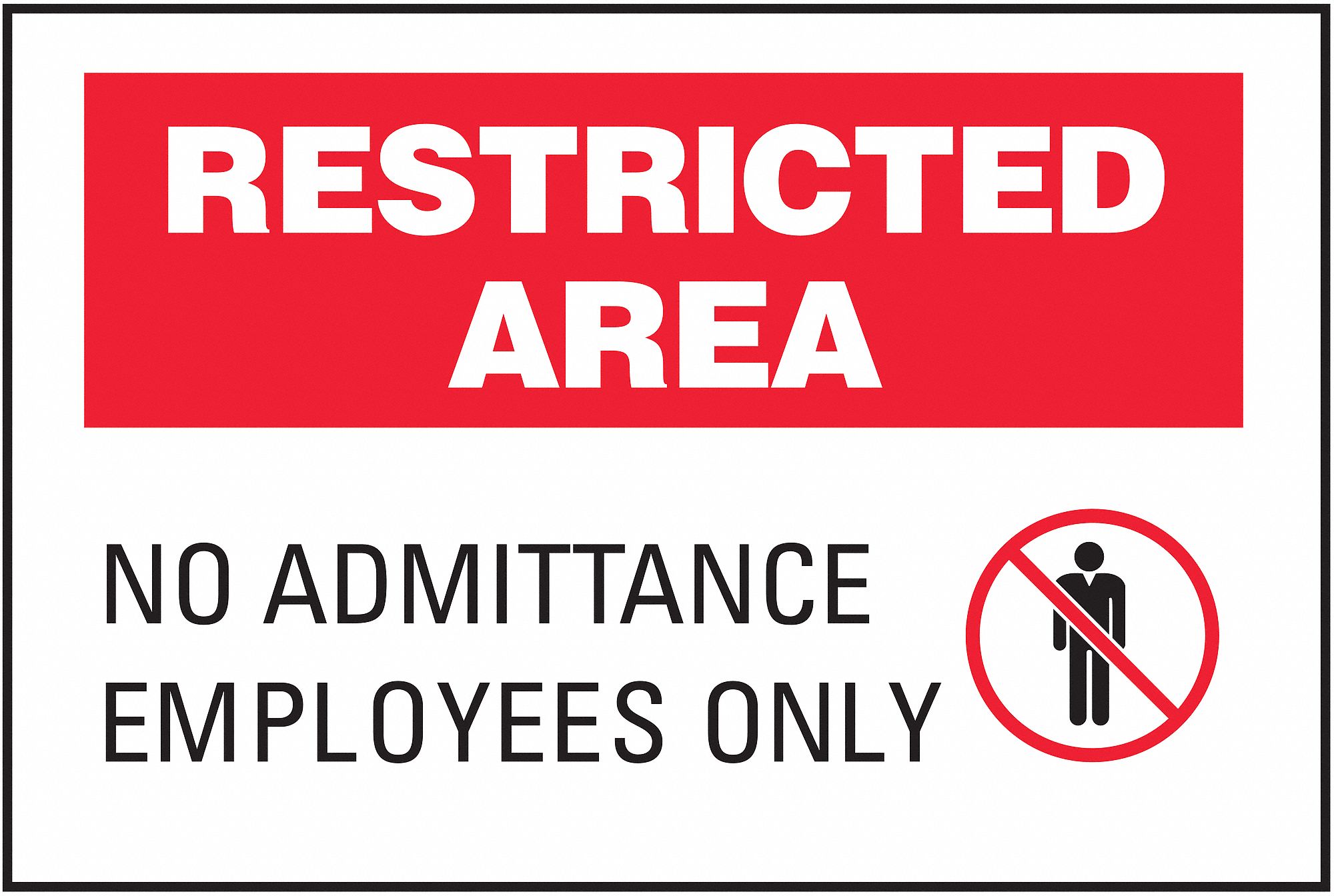 Admittance Sign, 10 x 14In, BK and R/WHT