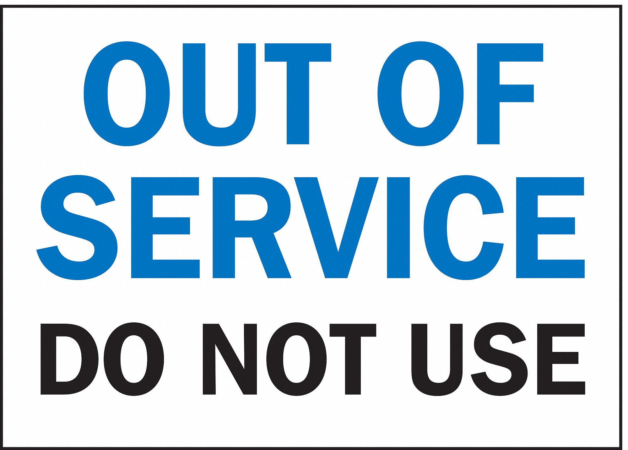 Service Sign, Out of Service Do Not Use