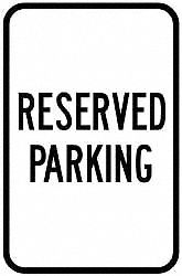 Parking Sign, 18 x 12In, BK/WHT, Text, G-29