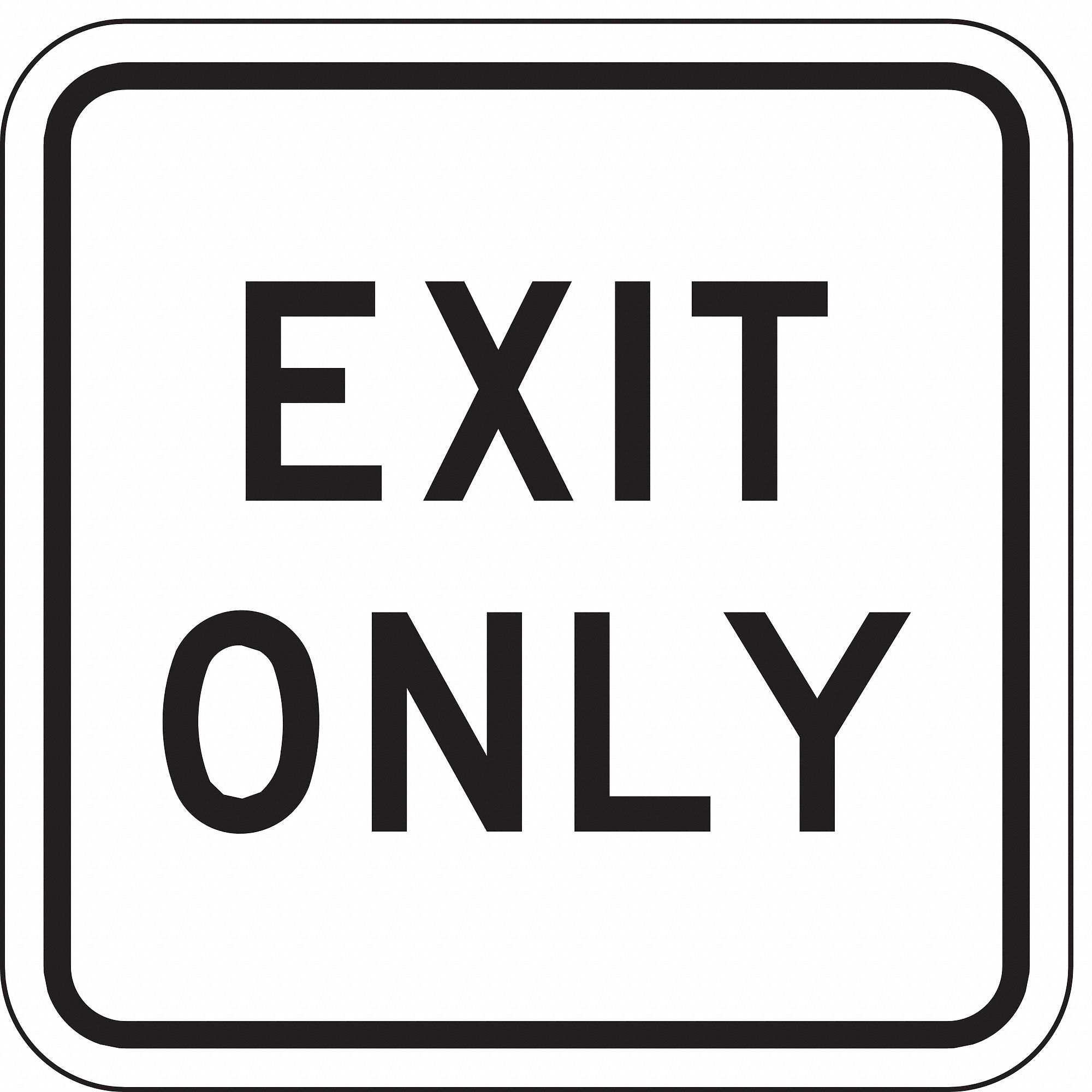 Traffic Sign, 18 x 18In, BK/WHT, Exit Only