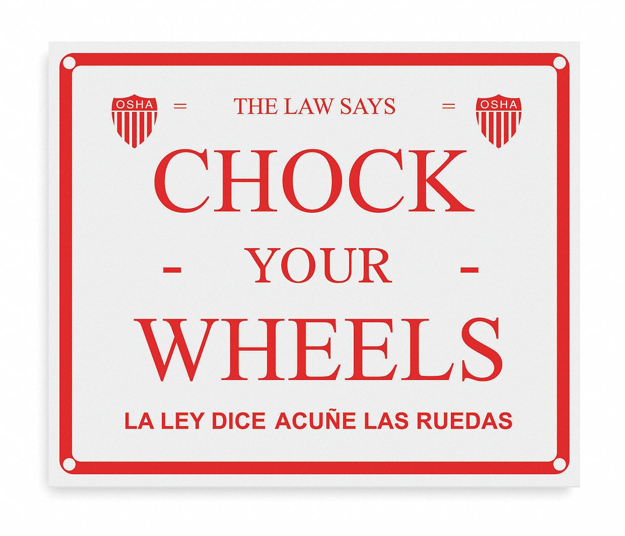 Chock Sign, English and Spanish