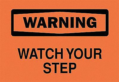Warning Sign, 10 x 14In, BK/ORN, ENG, Text
