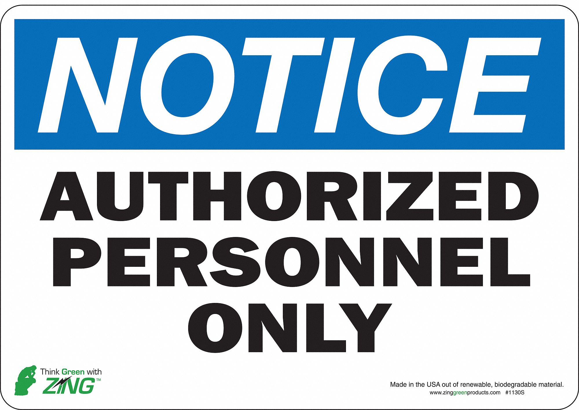 Notice Sign, 7 x 10In, BL and BK/WHT, ENG