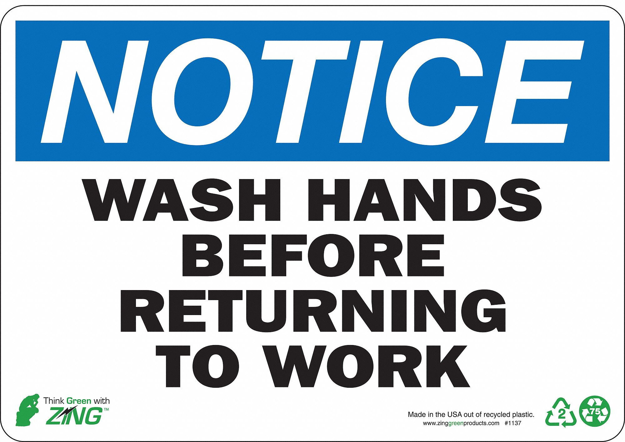 Notice Sign, 7 x 10In, BL and BK/WHT, ENG