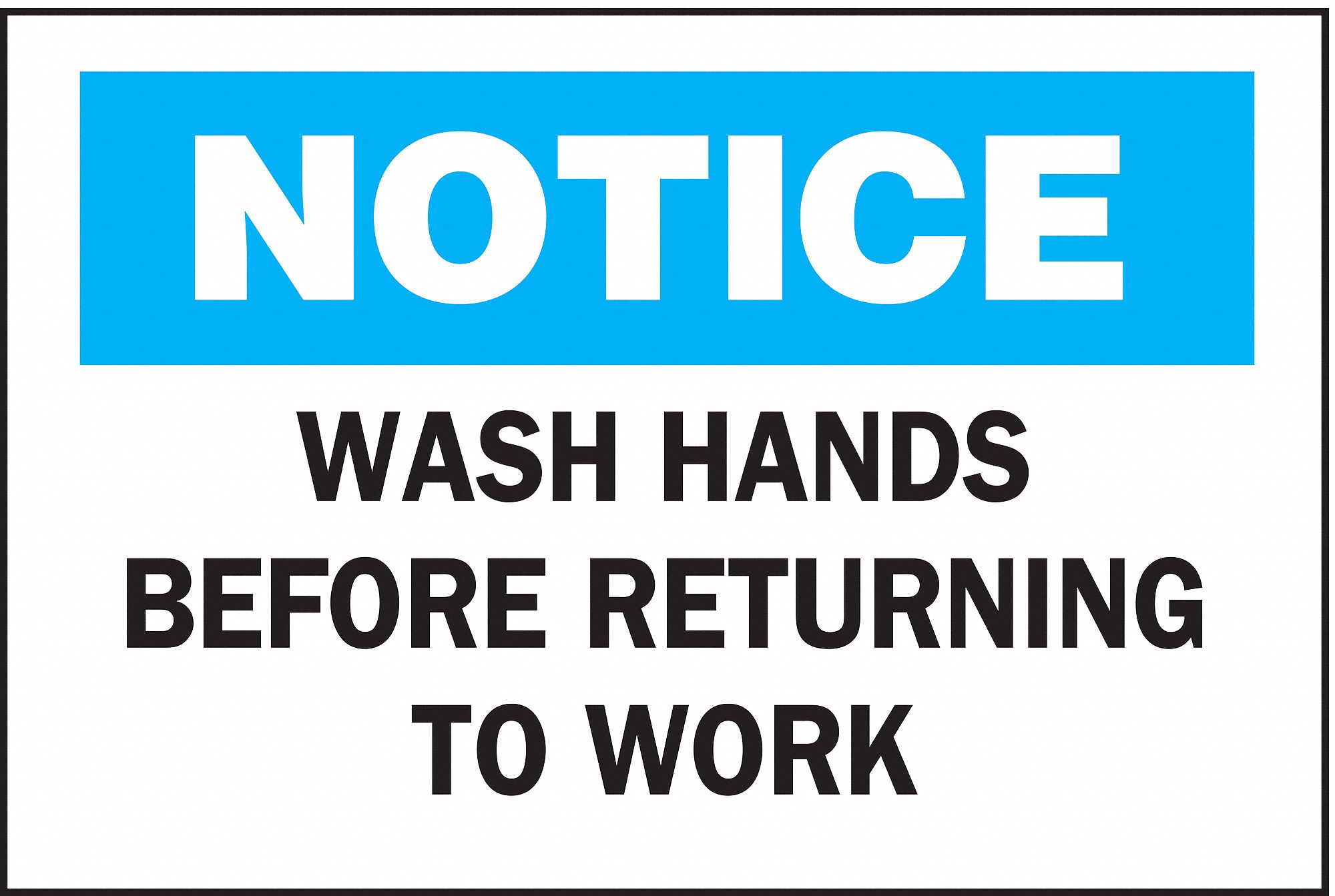 Notice Sign, 7 x 10In, BL and BK/WHT, PLSTC