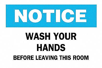 Notice Sign, 7 x 10In, BL and BK/WHT, ENG
