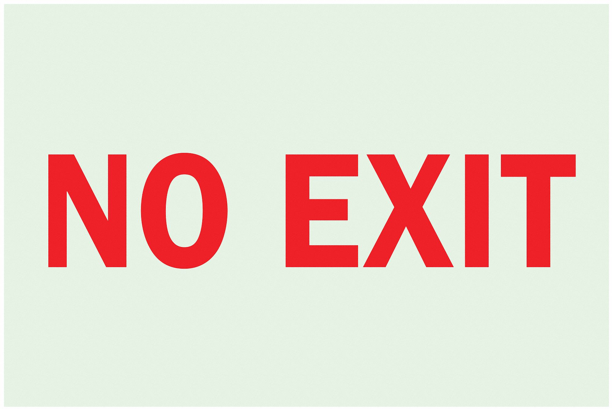 No Exit Sign, 7 x 10In, R/WHT, No Exit, ENG