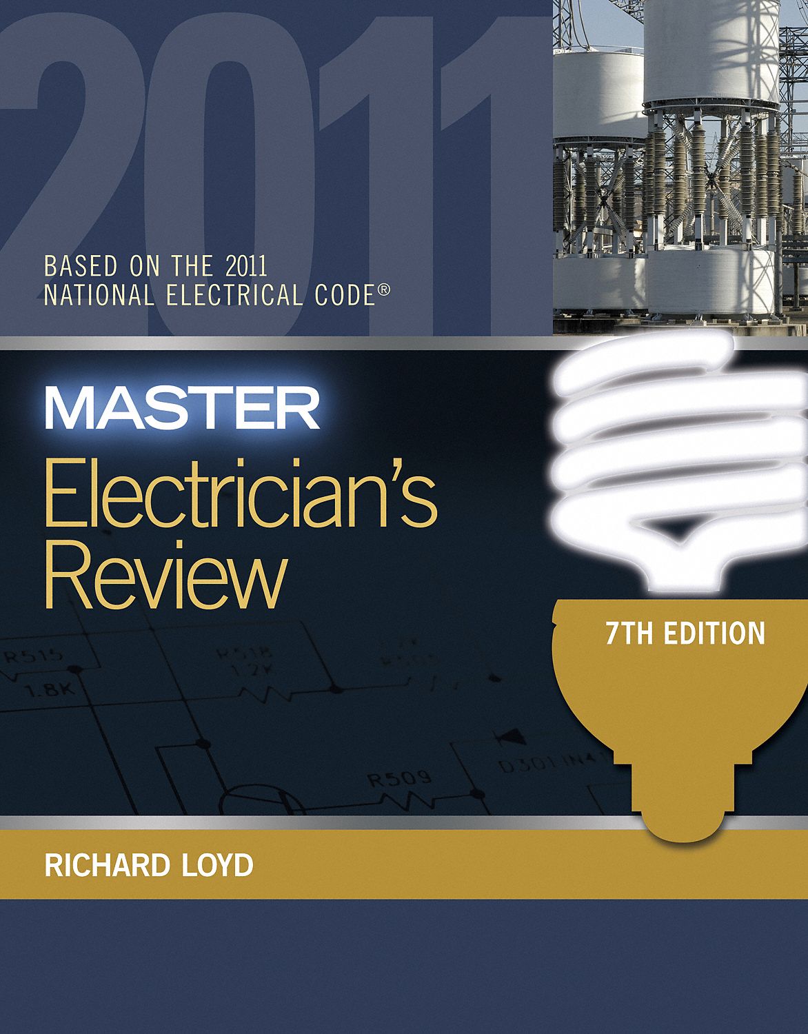 7th Ed, 2011, Master Electricians Review