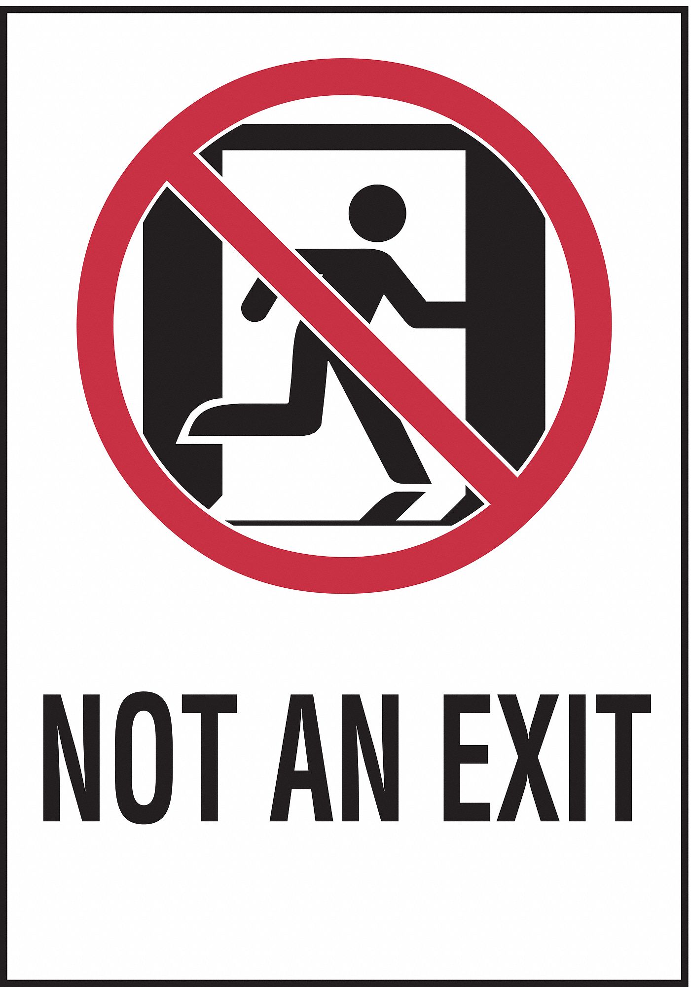 Not An Exit Sign, 10 x 7In, R and BK/WHT