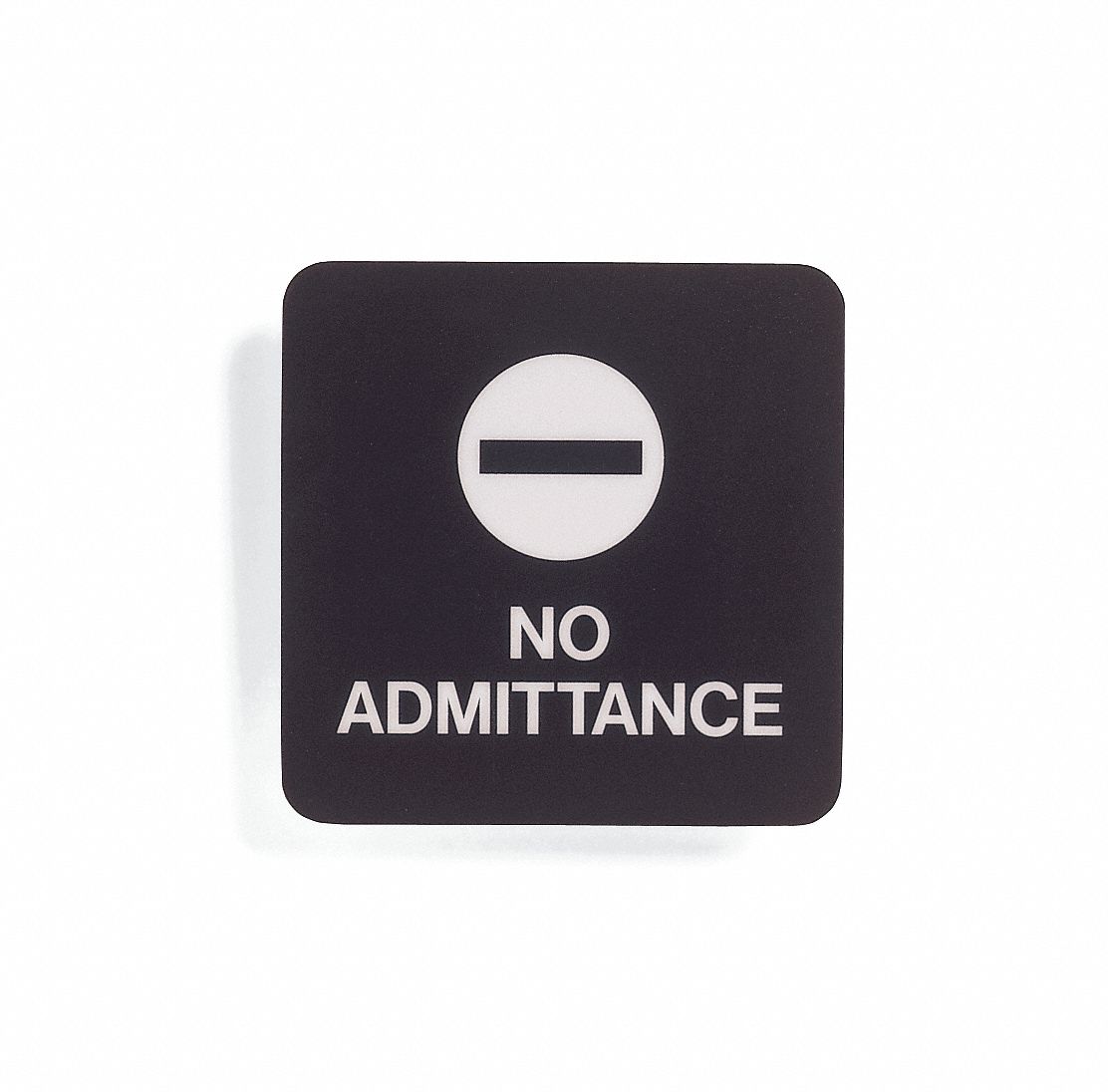 Admittance Sign, 5-1/2 x 5-1/2In, WHT/R