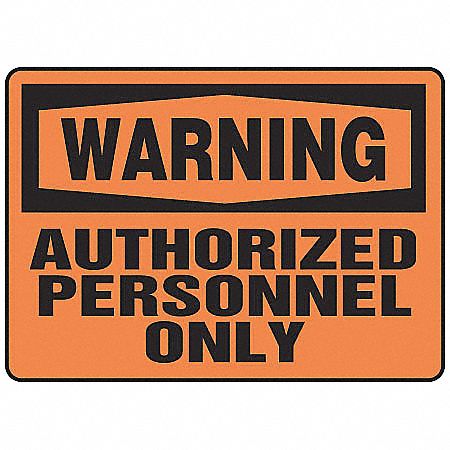 Warning Sign, 10 x 14In, BK/ORN, ENG, Text