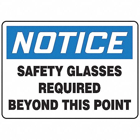 Notice Sign, 10 x 14In, BL and BK/WHT, ENG