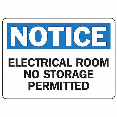 Notice Sign, 7 x 10In, BL and BK/WHT, ENG