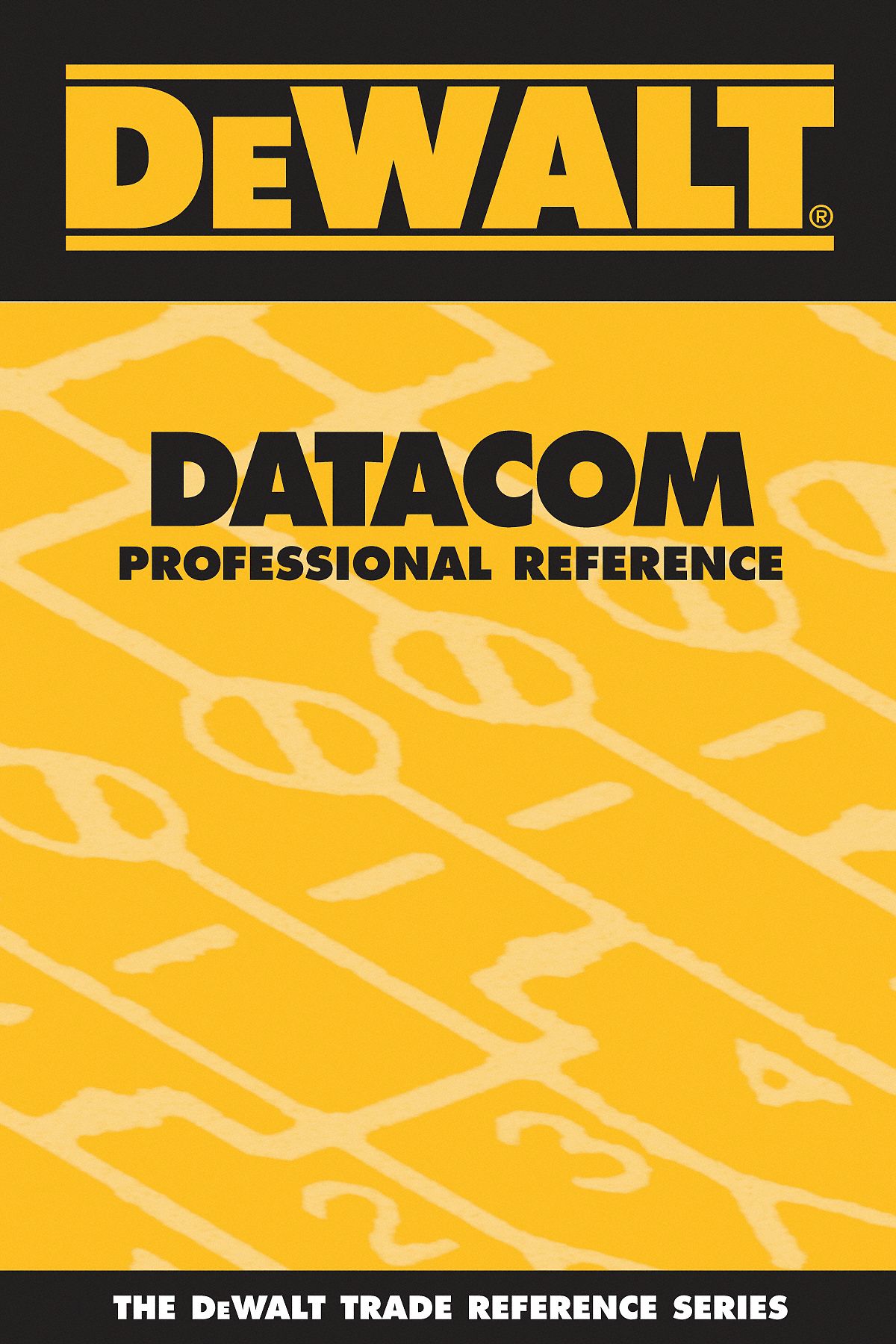 DEWALT DataCom Professional Reference