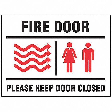 Fire Door Sign, 10 x 14In, R and BK/WHT