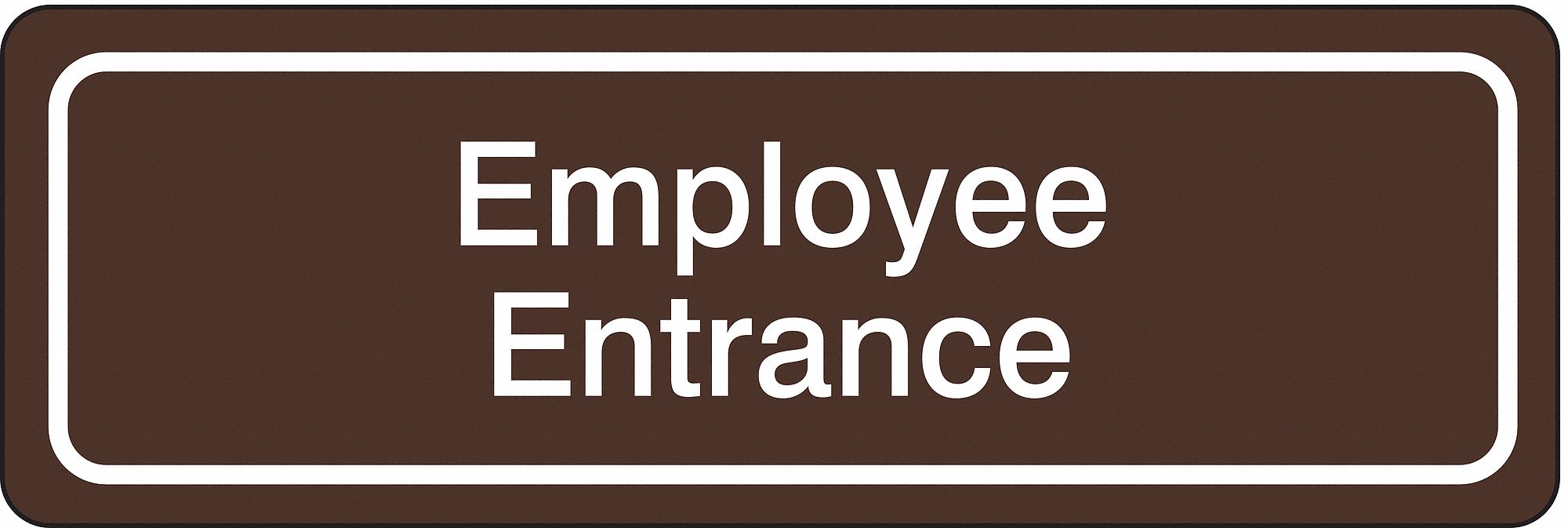 Admittance Sign, 3 x 9In, WHT/BR, ACRYL, ENG